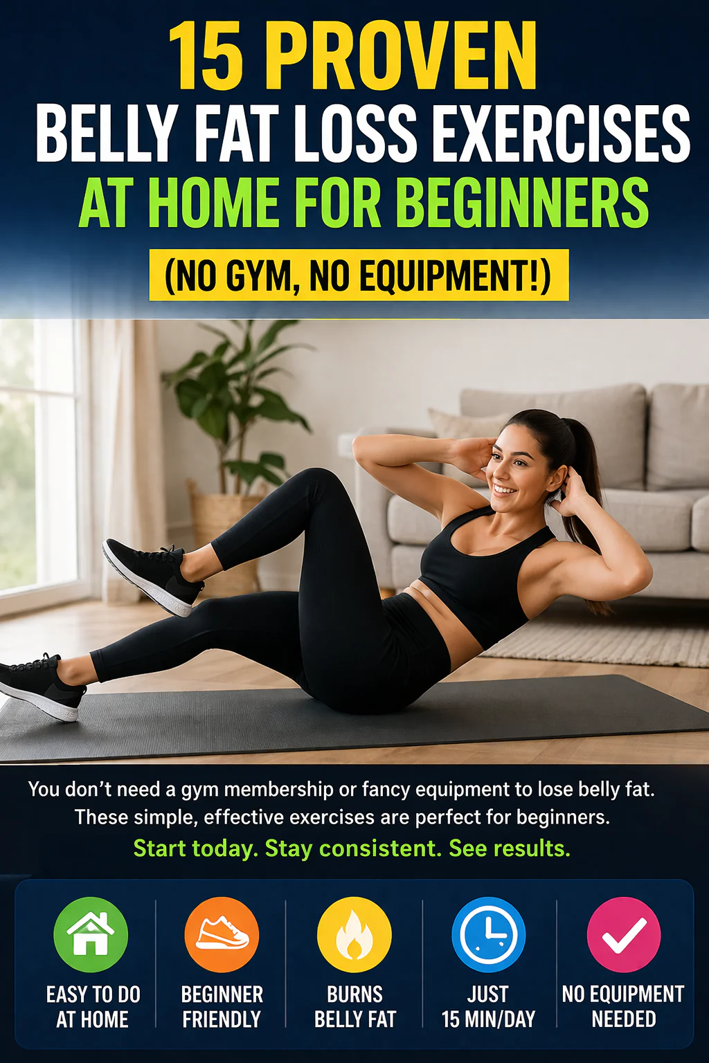 You are currently viewing 15 Proven Belly Fat Loss Exercises at Home for Beginners (No Gym, No Equipment!)